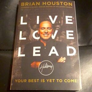 👀4/$25 LIVE LOVE LEAD Your Best Is Yet To Come by HillsongPastor Brian Houston